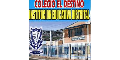 COLEGIO EL DESTINO (IED)