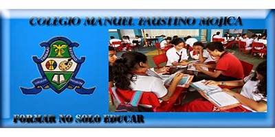 COLEGIO MANUEL FAUSTINO MOJICA