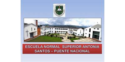 ESCUELA NORMAL SUPERIOR ANTONIA SANTOS