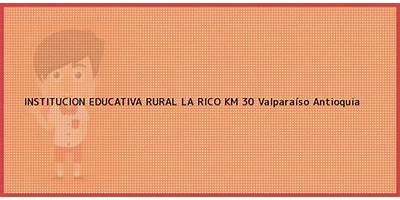 I.E.R. LA RICO KM 30