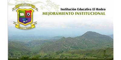 INSTITUCION EDUCATIVA EL RODEO