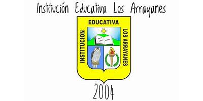 INSTITUCION EDUCATIVA LOS ARRAYANES