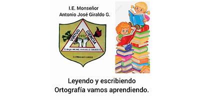 INSTITUCION EDUCATIVA MONSEÑOR ANTONIO JOSE GIRALDO GOMEZ