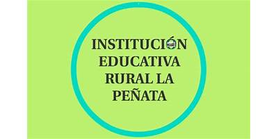 INSTITUCION EDUCATIVA RURAL LA PEÑATA
