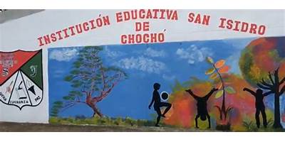INSTITUCION EDUCATIVA SAN ISIDRO DE CHOCHO