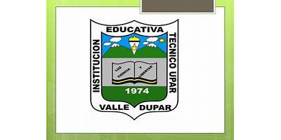 INSTITUCION EDUCATIVA TECNICO UPAR