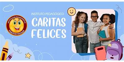 INSTITUTO PEDAGOGICO CARITAS FELICES