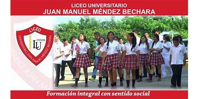 LICEO JUAN MANUEL MENDEZ BECHARA